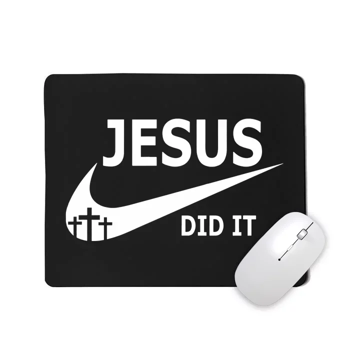 Jesus Did It Faith Cross Christian Mousepad