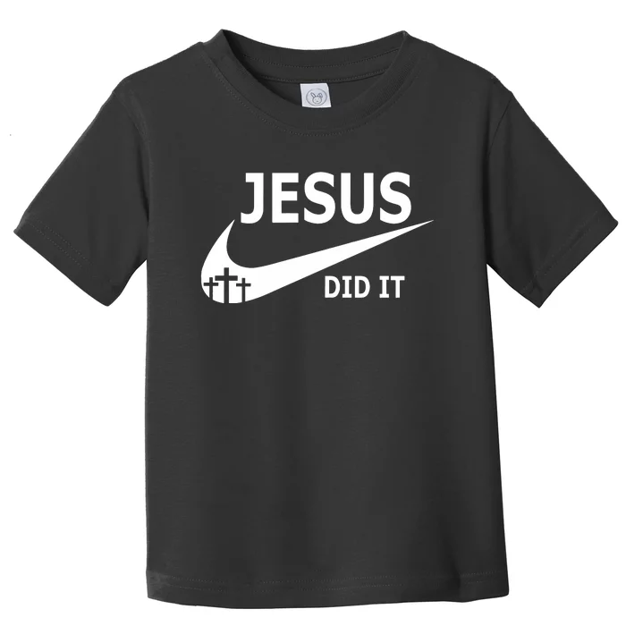 Jesus Did It Faith Cross Christian Toddler T-Shirt