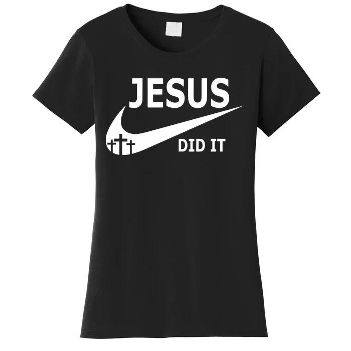 Jesus Did It Faith Cross Christian Women's T-Shirt