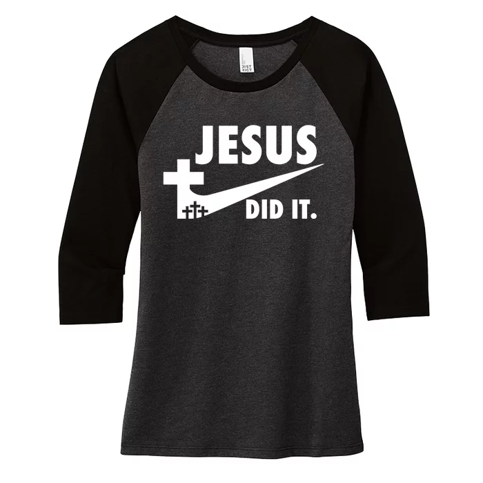 Jesus Did It Faith Cross Christian Women's Tri-Blend 3/4-Sleeve Raglan Shirt