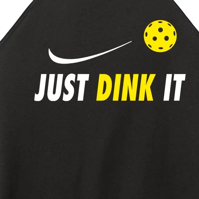 Just Dink It Funny Pickleball Women’s Perfect Tri Rocker Tank