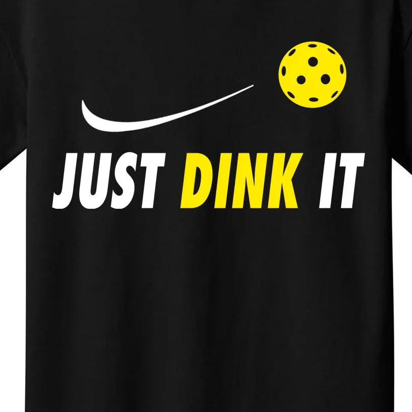 Just Dink It Funny Pickleball Kids T-Shirt