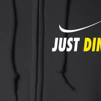 Just Dink It Funny Pickleball Full Zip Hoodie