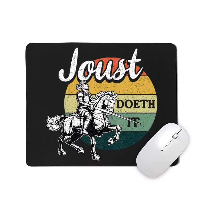 Joust Do It Jousting Knight Renaissance Festival Medieval Mousepad