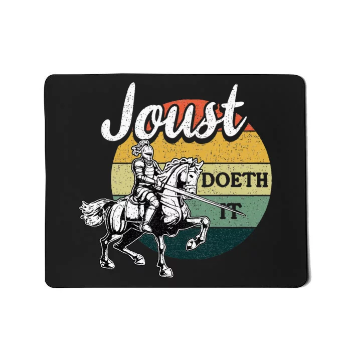 Joust Do It Jousting Knight Renaissance Festival Medieval Mousepad