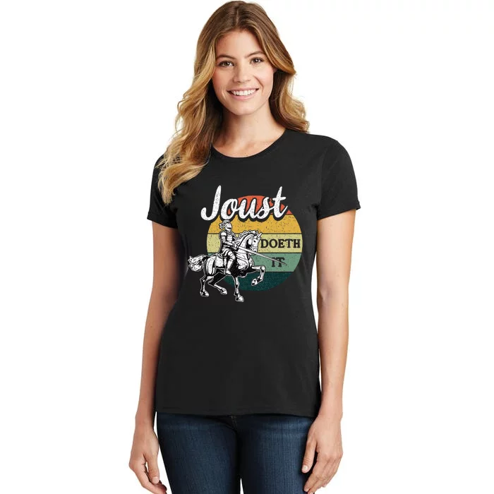 Joust Do It Jousting Knight Renaissance Festival Medieval Women's T-Shirt