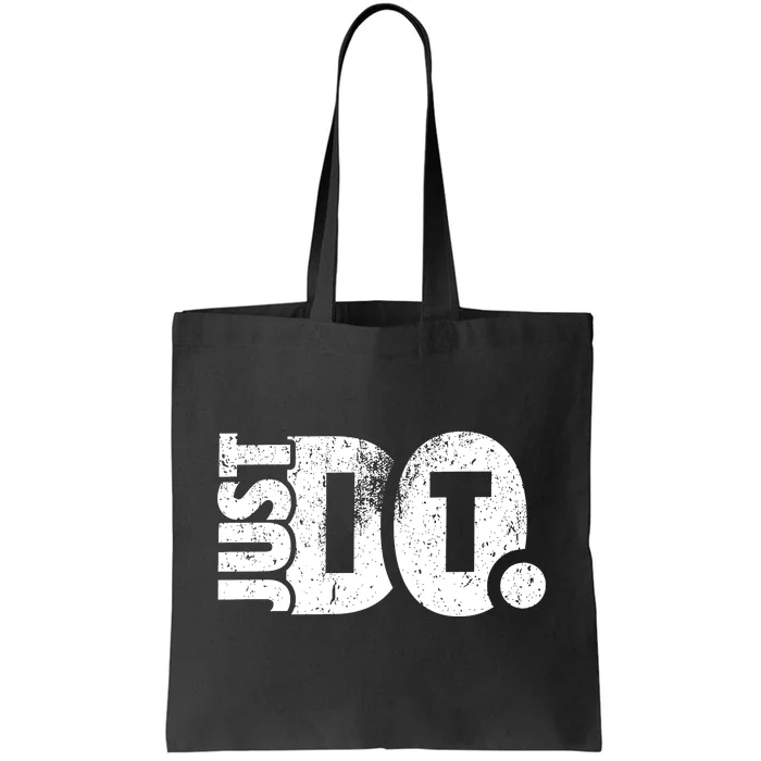 Just Do It Motivational Quotes Tote Bag