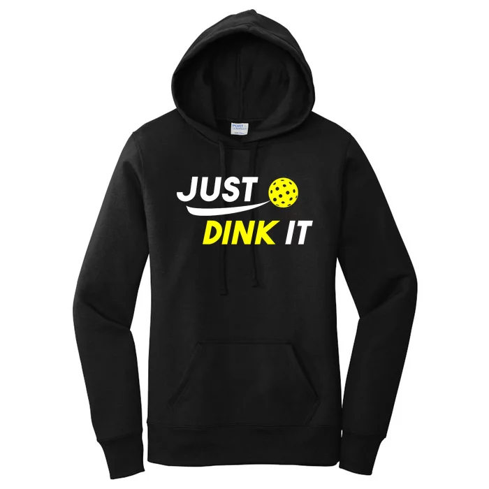 Just Dink It Pickleball Women's Pullover Hoodie