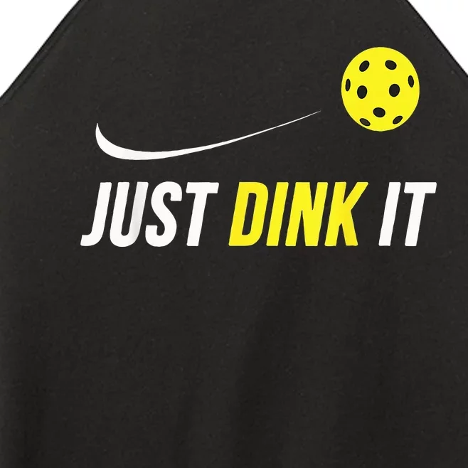 Just Dink It Funny Pickleball Women’s Perfect Tri Rocker Tank