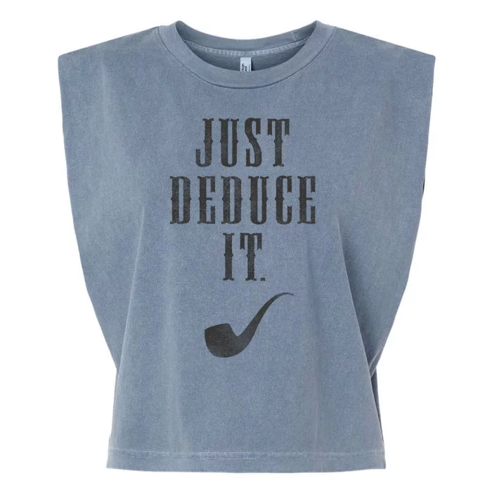 Just Deduce It Garment-Dyed Women's Muscle Tee