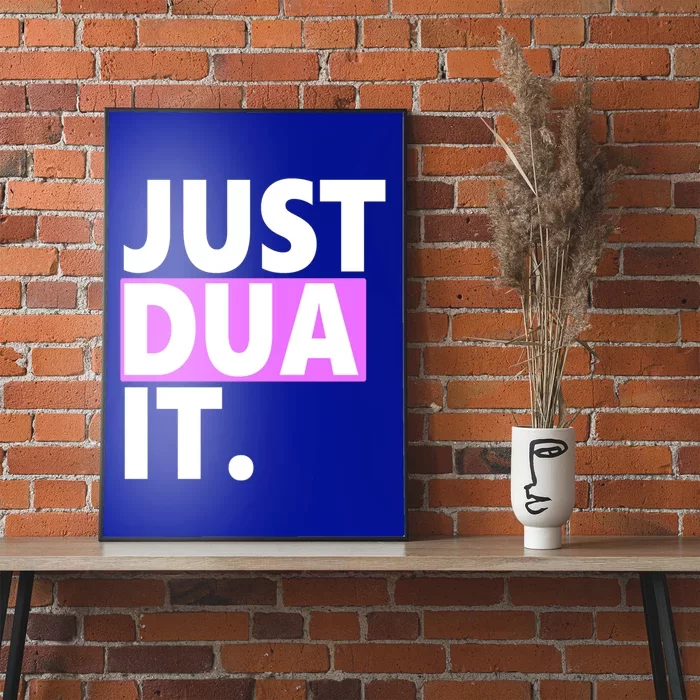 Just Dua It Islamic Prayer Praying Dua Dhikr Great Gift Poster