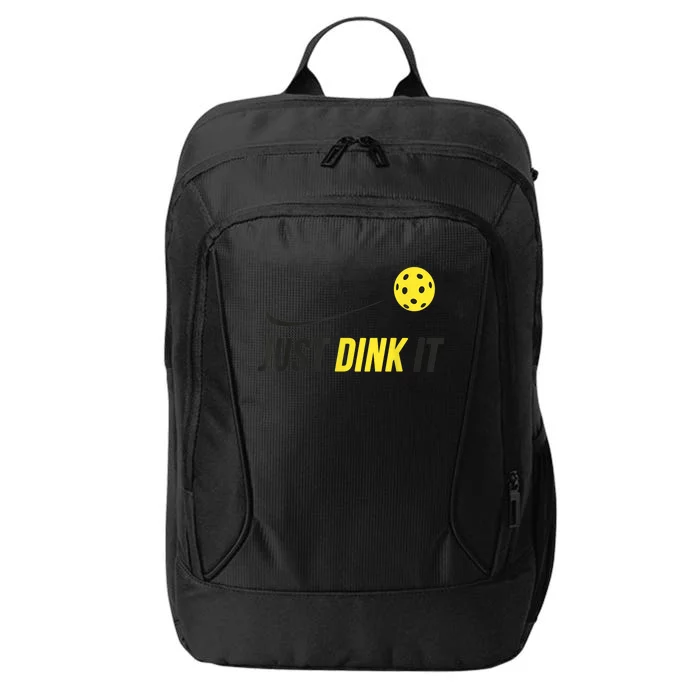 Just Dink It Funny Pickleball Shirt City Backpack