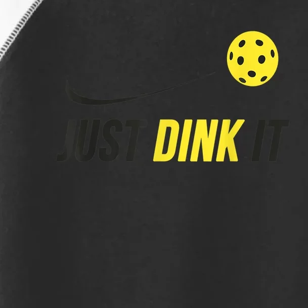 Just Dink It Funny Pickleball Shirt Toddler Fine Jersey T-Shirt