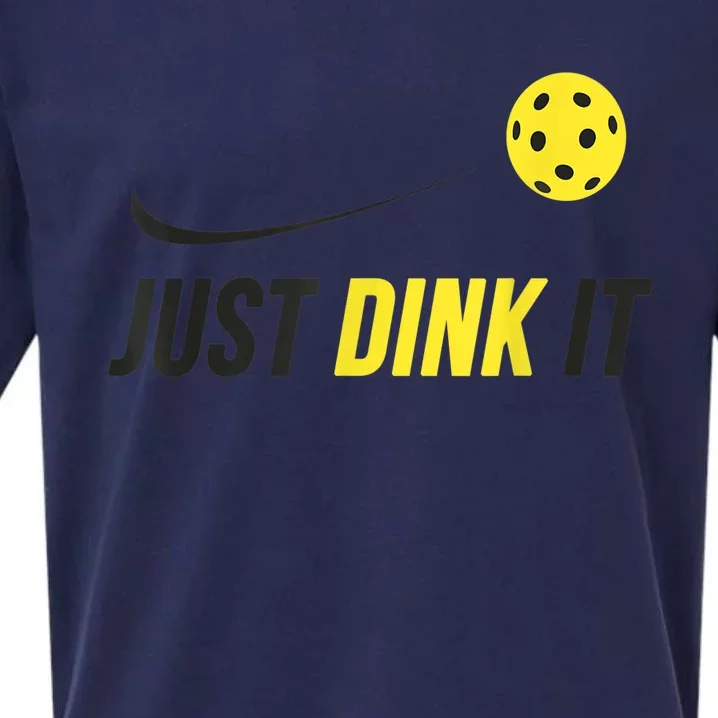 Just Dink It Funny Pickleball Shirt Sueded Cloud Jersey T-Shirt