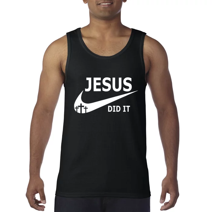 Jesus Did It My Savior Died For My Sins 3 Crosses Christian Catholic Tank Top