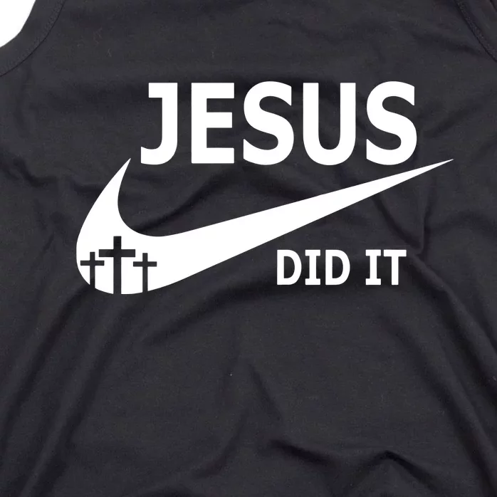 Jesus Did It My Savior Died For My Sins 3 Crosses Christian Catholic Tank Top