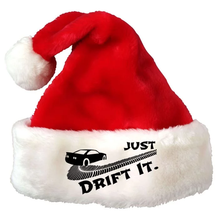 Just Drift It Auto Racing Import Tuner Motorsports Funny Gift Premium Christmas Santa Hat