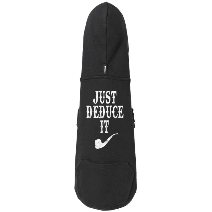 Just Deduce It Funny Retro Doggie 3-End Fleece Hoodie