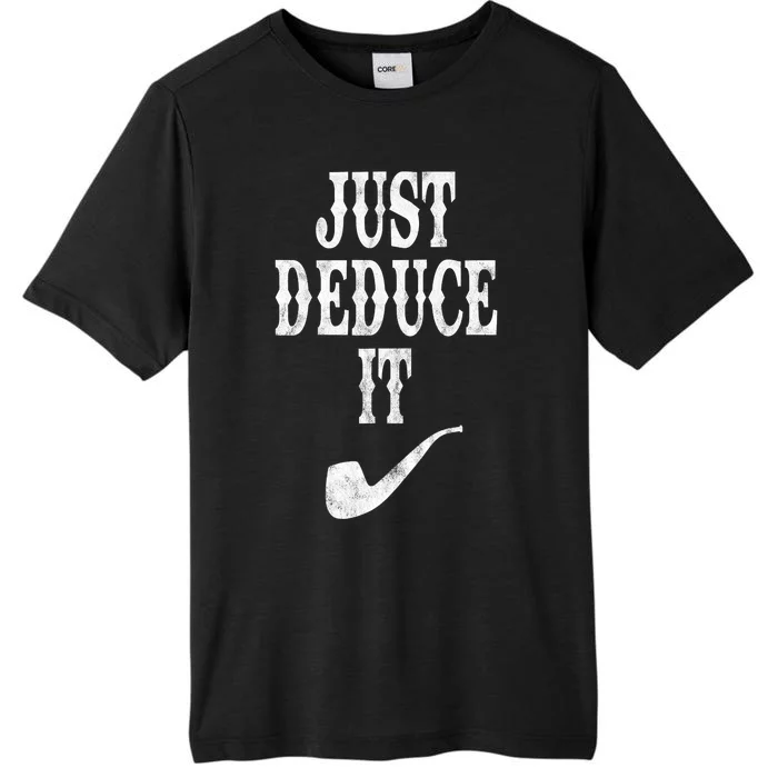 Just Deduce It Funny Retro ChromaSoft Performance T-Shirt