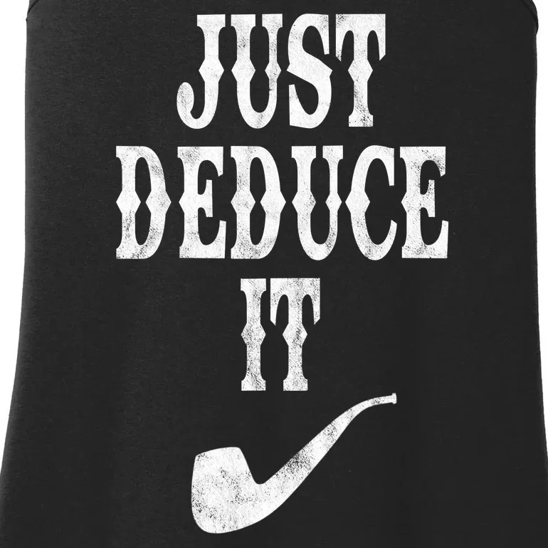 Just Deduce It Funny Retro Ladies Essential Tank