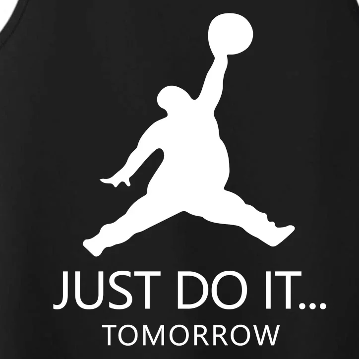 Just Do It Tomorrow Parody Performance Tank