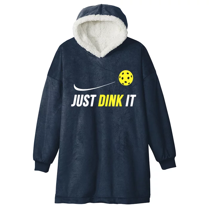 Just Dink It Funny Pickleball Hooded Wearable Blanket