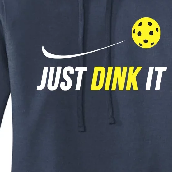 Just Dink It Funny Pickleball Women's Pullover Hoodie