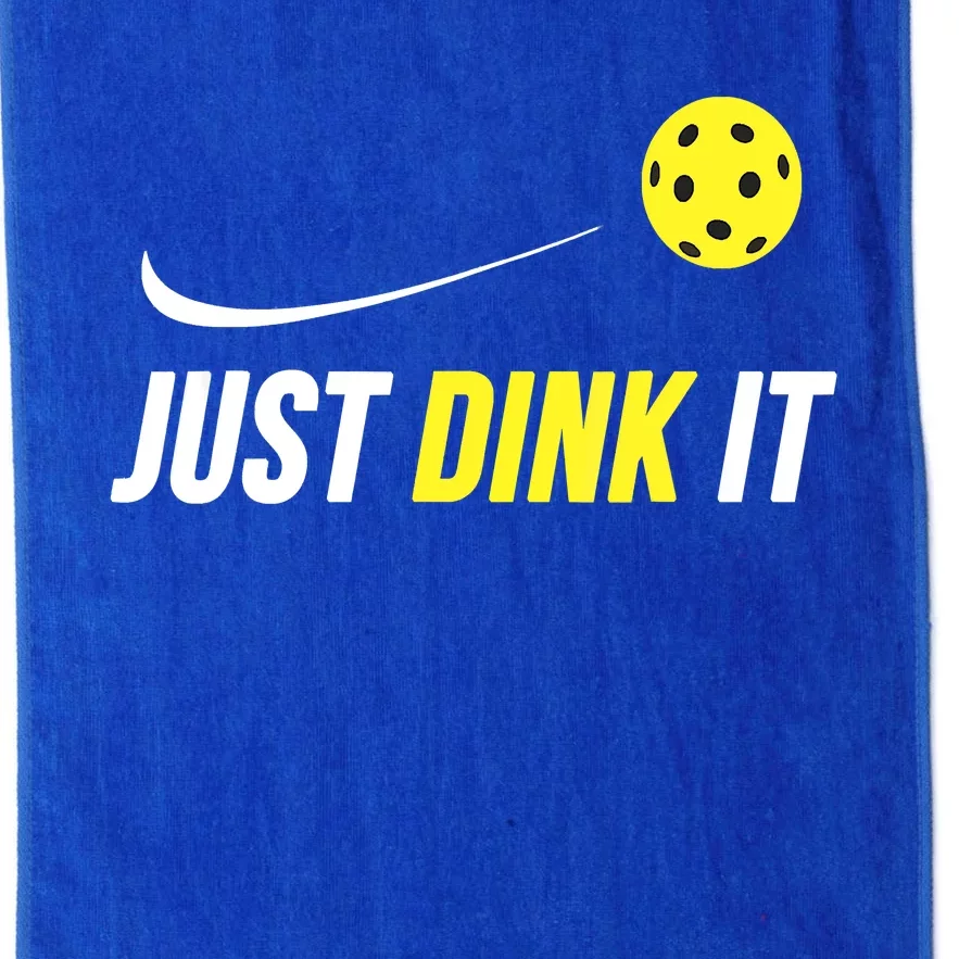 Just Dink It Funny Pickleball Platinum Collection Golf Towel