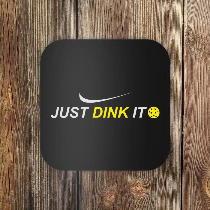 Just Dink It Pickleball Coaster