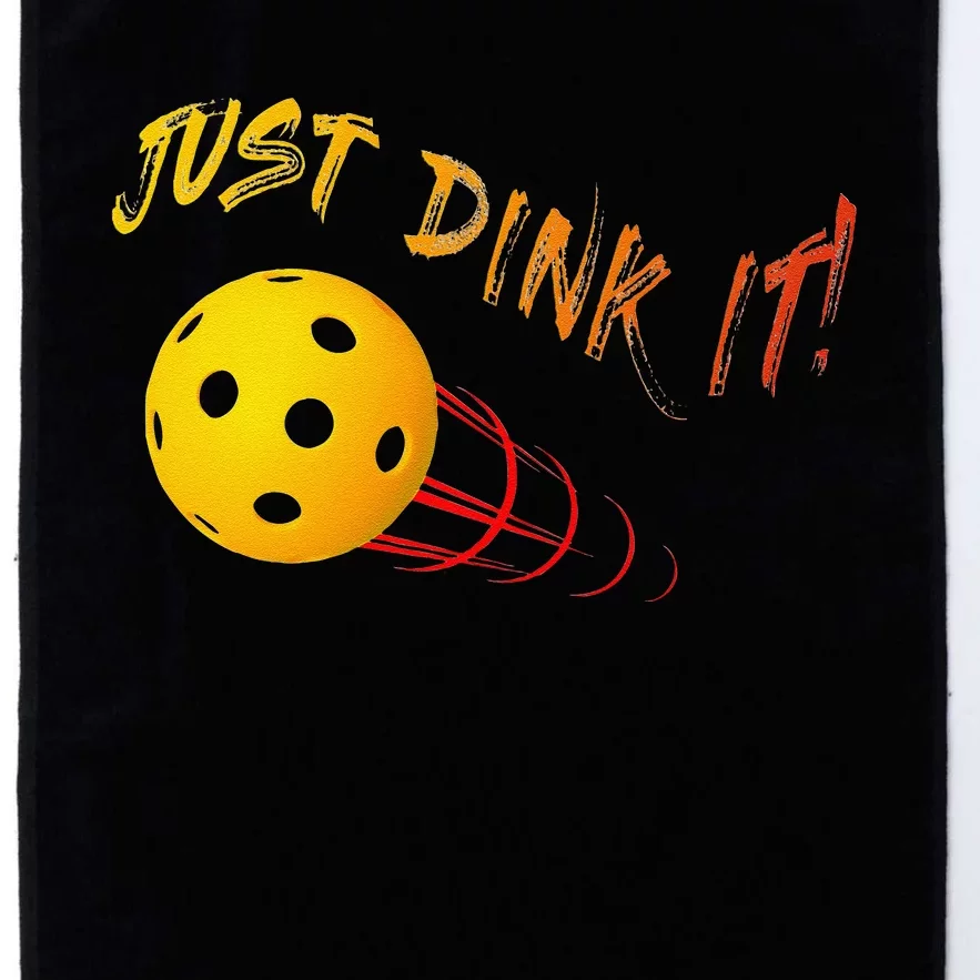 Just Dink It Funny Pickleball Platinum Collection Golf Towel