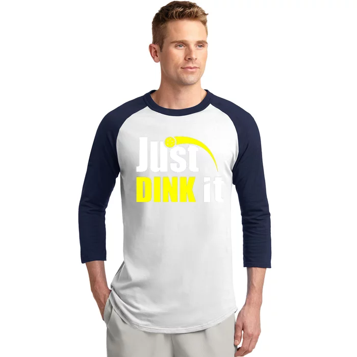 Just Dink It Baseball Sleeve Shirt