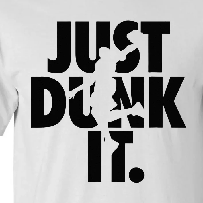 Just Dunk It Basketball Silhouette Tall T-Shirt