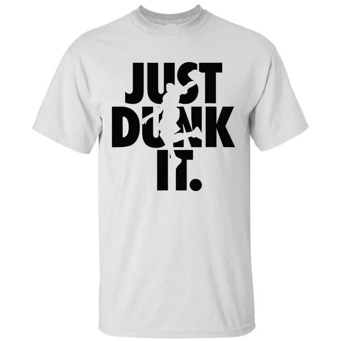 Just Dunk It Basketball Silhouette Tall T-Shirt