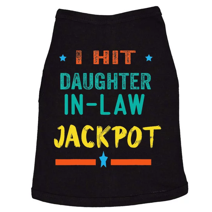 Jackpot Daughter In Law Funny Daughter In Law Doggie Tank