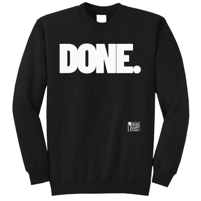 Just Done Sweatshirt