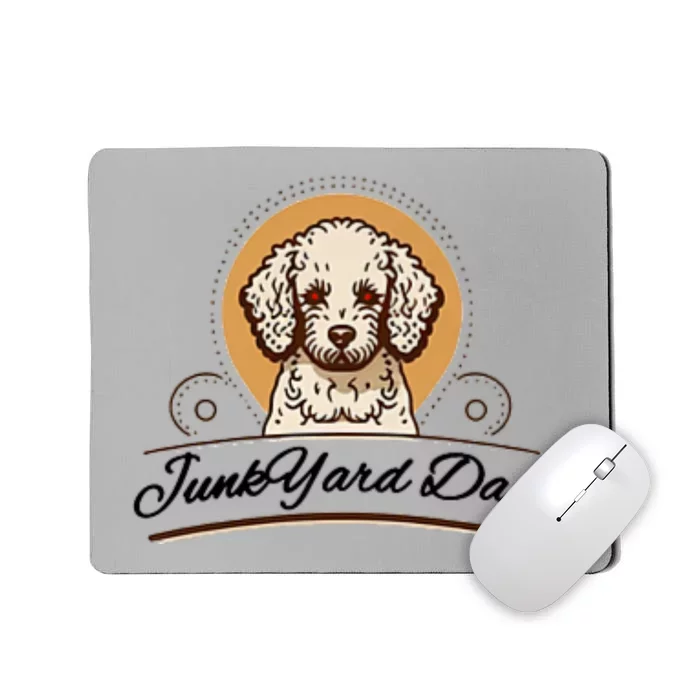 JunkYard Dawg Mousepad