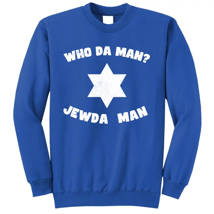 Jew Da Jewish Hebrew Fathers Day Kosher Gym Best Dad Gift Tall Sweatshirt