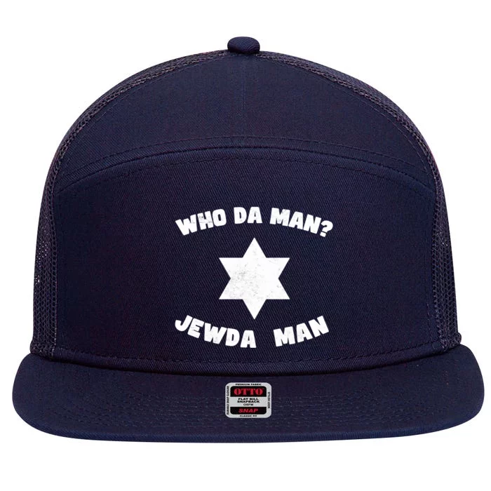 Jew Da Jewish Hebrew Fathers Day Kosher Gym Best Dad Gift 7 Panel Mesh Trucker Snapback Hat