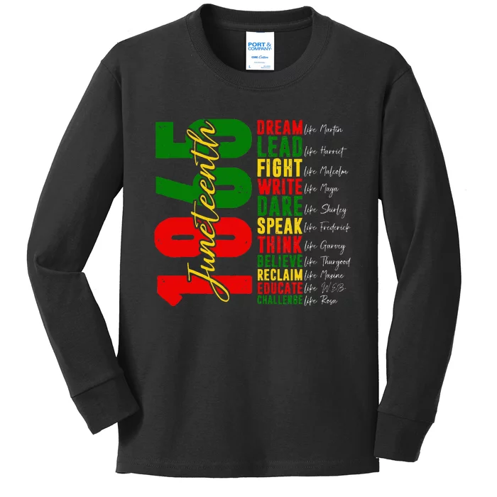 Juneteenth Dream Like Leaders Black History Kids Long Sleeve Shirt