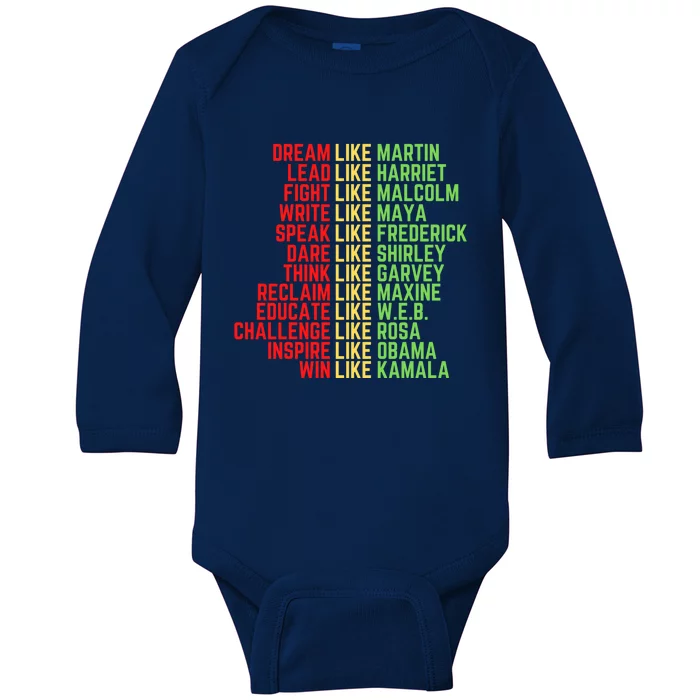 Juneteenth Dream Like Leaders Black Great Gift Baby Long Sleeve Bodysuit