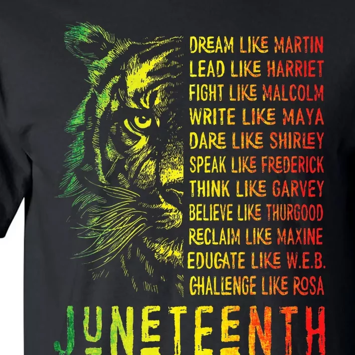 Juneteenth Dream Like Leaders Black History Tall T-Shirt