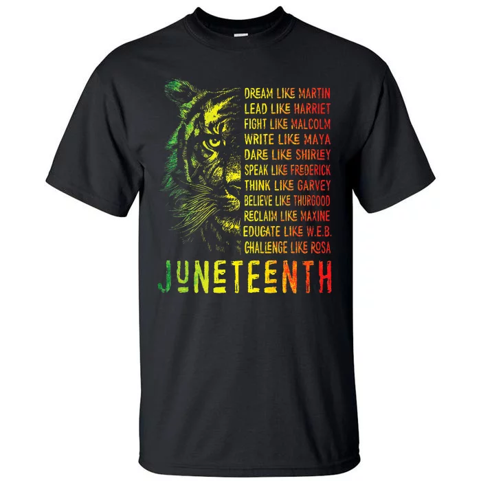 Juneteenth Dream Like Leaders Black History Tall T-Shirt