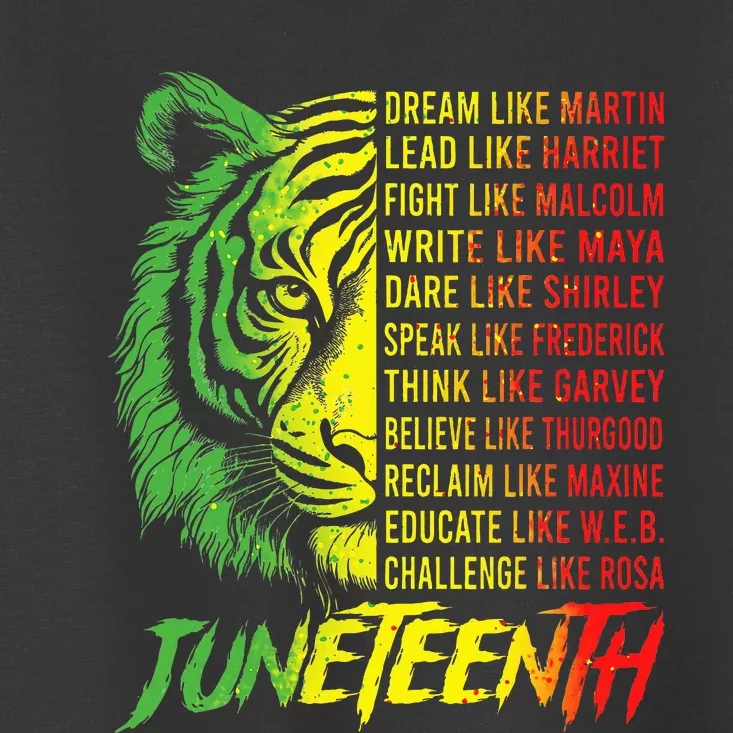 Juneteenth Dream Like Leaders Black History Toddler T-Shirt