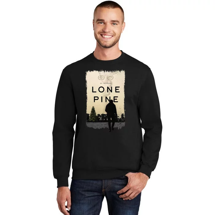 Jury Duty Lone Pine Poster Tall Sweatshirt