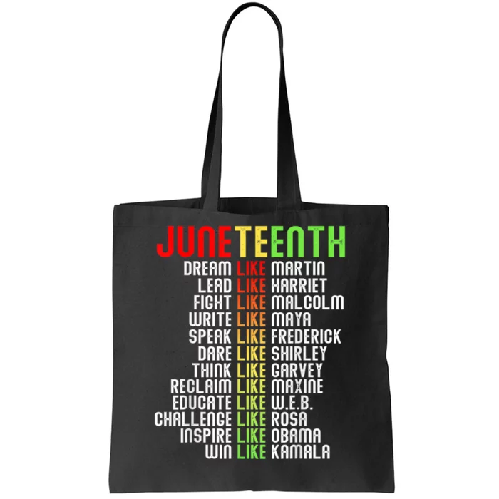 Juneteenth Dream Like Leaders Black Gift Men Women Boy Girl Gift Tote Bag