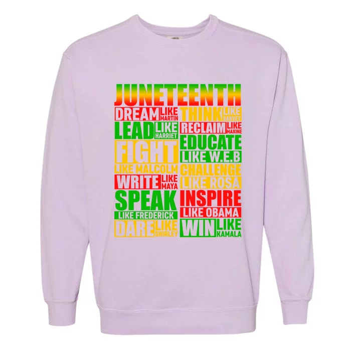 Juneteenth Dream Like Leaders Black Gift Garment-Dyed Sweatshirt