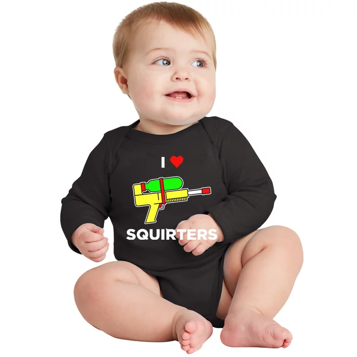 Justin Danger Nunley I Love Squirters Baby Long Sleeve Bodysuit