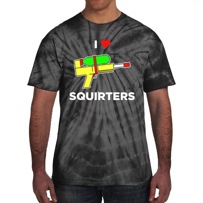 Justin Danger Nunley I Love Squirters Tie-Dye T-Shirt