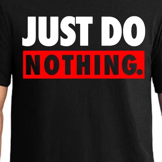 Just Do Nothing Pajama Set