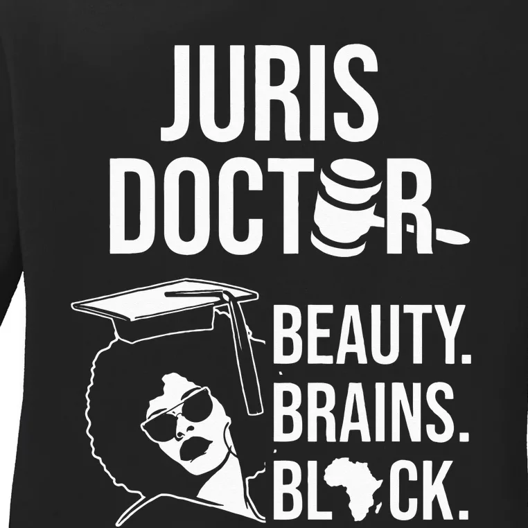 Juris Doctor of Jurisprudence Black Law School Graduation Ladies Long Sleeve Shirt